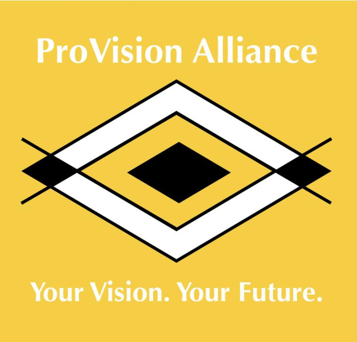 ProVision Alliance: Your Vision. Your Future.